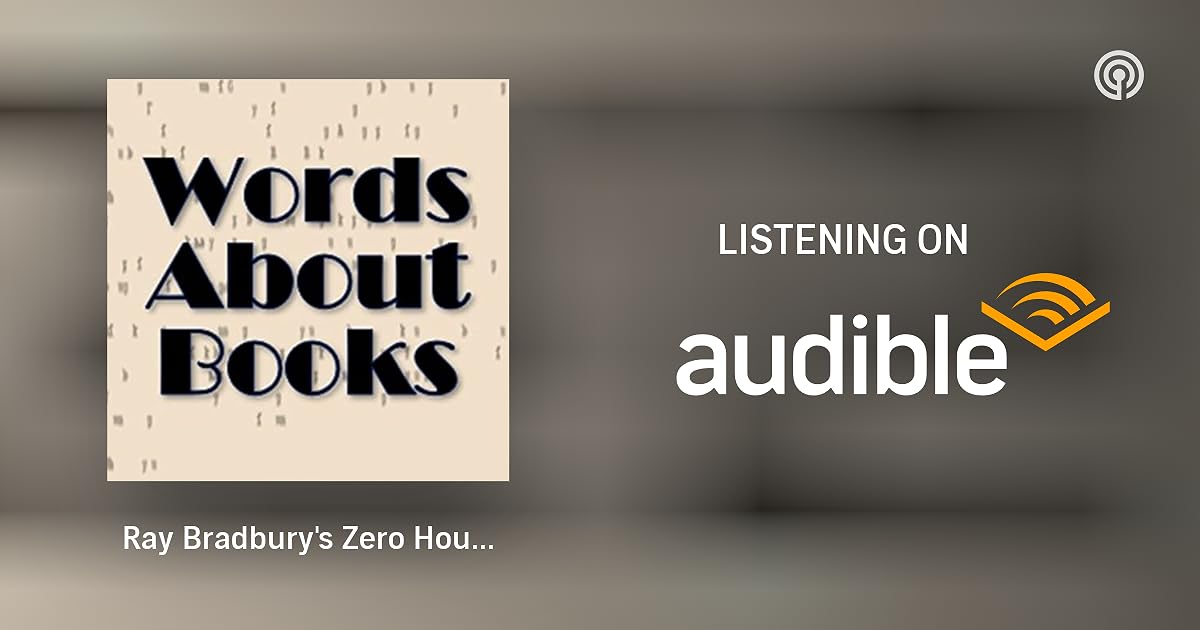 Ray Bradbury's Zero Hour and The Long Rain Words About Books